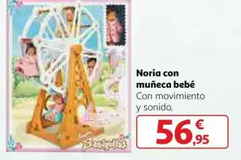 Alcampo Noria con muñeca bebé oferta