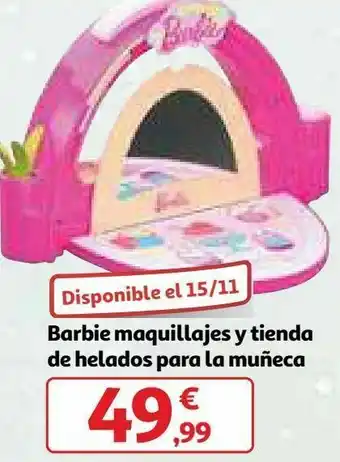 Alcampo Barbie maquillajes y tienda de helados para la muñeca oferta