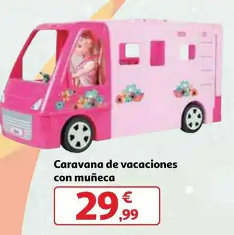 Alcampo Caravana de vacaciones con muñeca oferta