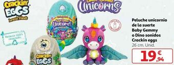 Alcampo Peluche unicornio de la suerte baby gemmy o dino sonidos crackin eggs oferta