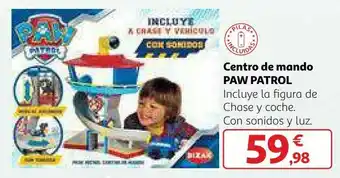 Alcampo Centro de mando paw patrol oferta