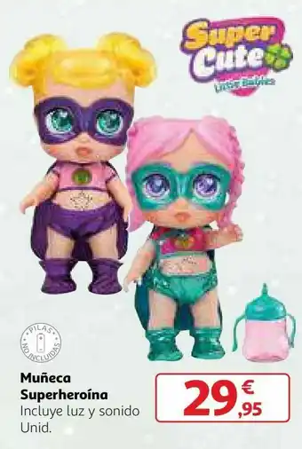 Alcampo Muñeca superheroína oferta