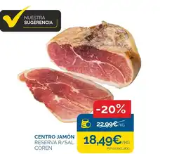 Cash Ecofamilia CENTRO JAMÓN RESERVA R/SAL COREN oferta