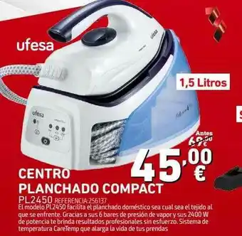 Tiendas Electrón Ufesa Centro Planchado Compact oferta
