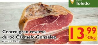 Cash Ecofamilia Centro gran reserva duroc Carmelo González oferta