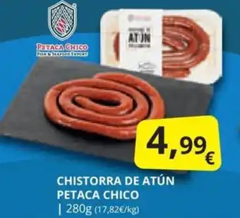 Supermercados MAS CHISTORRA DE ATÚN PETACA CHICO oferta