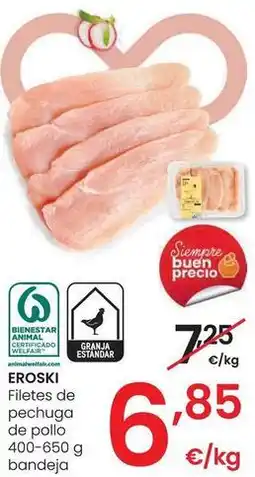 Eroski Eroski - filetes de pechuga de pollo oferta