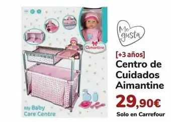 Carrefour Centro de cuidados aimantine oferta