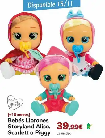 Carrefour Bebés llorones storyland alice, scarlett o piggy oferta