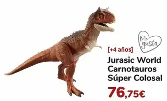 Carrefour Jurasic world carnotauros súper colosal oferta