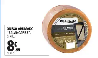 E.Leclerc Palancares Queso Ahumado oferta