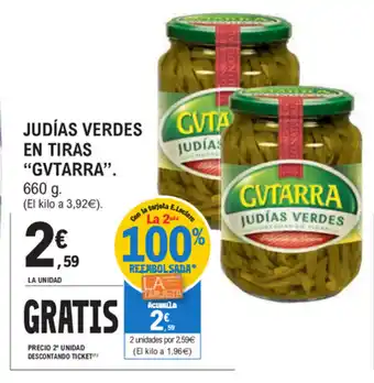 E.Leclerc Gvtarra Judías Verdes En Tiras 660g oferta