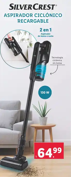 Lidl SILVERCREST ASPIRADOR CICLÓNICO RECARGABLE oferta