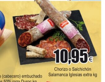 FROIZ Chorizo o Salchichón Salamanca Iglesias extra kg oferta