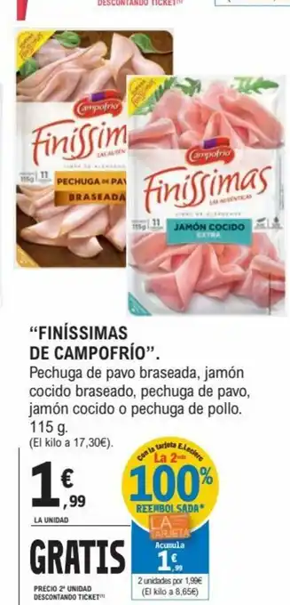 E.Leclerc Finíssimas De Campofrío Pechuga de pavo braseada,jamón cocido braseada, pechuga de pavo, jamón cocido o pechuga de pollo 115g oferta