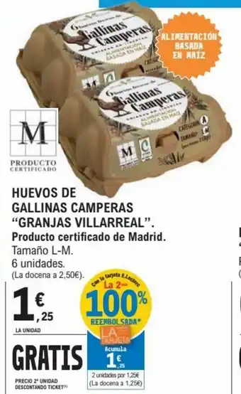 E.Leclerc Huevos De Gallinas Camperas Granjas Villareal Producto certificado de Madrid 6 unidades oferta