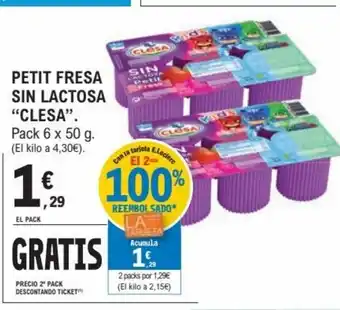E.Leclerc Clesa Petit Fresa Sin Lactosa Pack 6 x 50g oferta