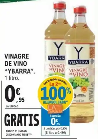E.Leclerc Vinagre De Vino Ybarra 1 litro oferta
