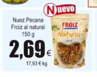 FROIZ Froiz al Natural Nuez Pecana 150g oferta