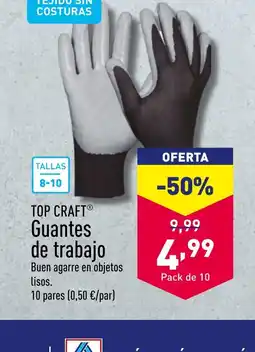 ALDI TOP CRAFT® Guantes de trabajo oferta