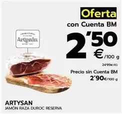 BM Supermercados Artysán - jamon raza duroc reserva oferta