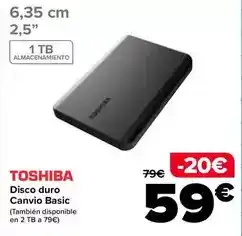 Carrefour Toshiba - disco duro canvio basic oferta