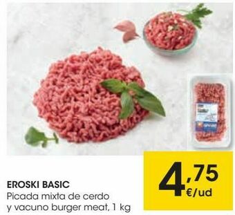 Eroski Eroski basic picada mixta de cerdo y vacuno burger meat oferta