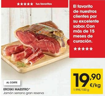 Eroski Eroski maestro jamón serrano gran reserva oferta