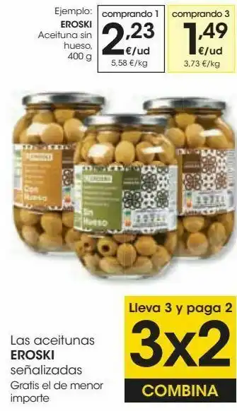 Eroski Eroski aceituna sin hueso oferta