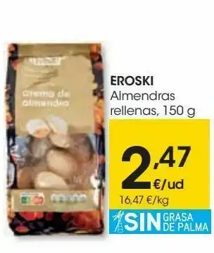 Eroski Eroski almendras rellenas oferta