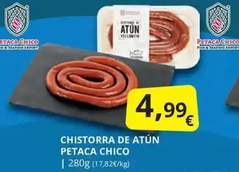 Supermercados MAS CHISTORRA DE ATÚN PETACA CHICO oferta