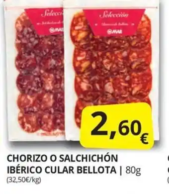 Supermercados MAS CHORIZO O SALCHICHÓN IBÉRICO CULAR BELLOTA oferta