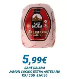 Dialsur Cash & Carry Sant dalmai - jamon cocido extra artesano oferta