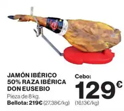 Hipercor JAMÓN IBÉRICO 50% RAZA IBÉRICA DON EUSEBIO oferta