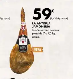 Supermercados Lupa LA ANTIGUA JAMONERÍA Jamón serrano Reserva, oferta