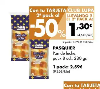 Supermercados Lupa PASQUIER Pan de leche oferta