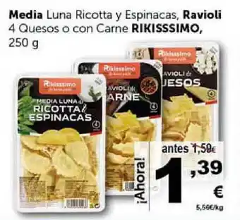 Masymas Rikisssimo, Media Luna Ricotta y Espinacas, Ravioli 4 Quejsos o con Carne 250g oferta