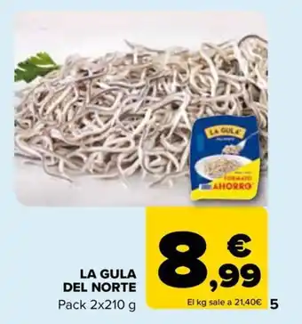 Carrefour LA GULA DEL NORTE oferta