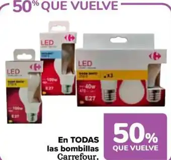 Carrefour En TODAS las bombillas Carrefour. oferta