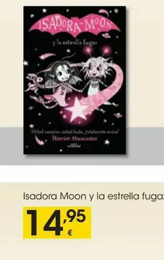 Eroski Isadora moon y estrella fugaz oferta