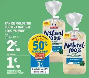 E.Leclerc Bimbo - pan de molde sin corteza natural 100% oferta