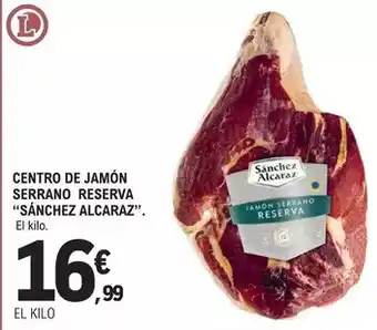 E.Leclerc Sánchez alcaraz - centro de jamón serrano reserva oferta