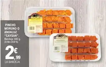 E.Leclerc Caysan - pincho moruno o andaluz oferta