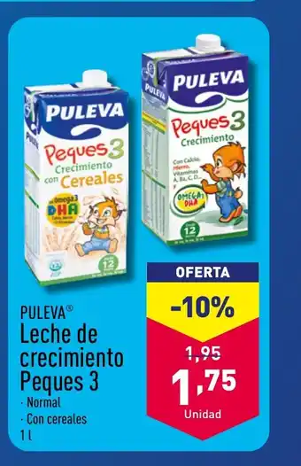 ALDI PULEVA Leche de crecimiento Peques 3 oferta
