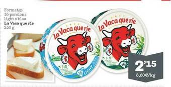 Sorli Formatge 16 Porcions Light O Blau La Vaca Que Ríe 250g oferta