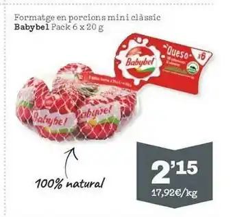 Sorli Babybel Formatge En Porcions Mini Clàssic Pack 6 x 20g oferta