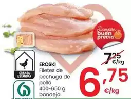 Eroski Eroski - filetes de pechuga de pollo oferta