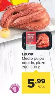 Autoservicios Familia Eroski - medio pulpo cocido oferta