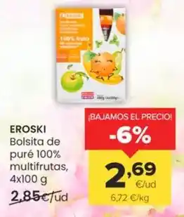 Autoservicios Familia Eroski - bolsita de puré 100% multifrutas oferta