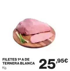 Hipercor Filetes 1a a de ternera blanca oferta